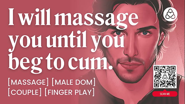 ASMR Male Voice: Soft Dom Boyfriend Gives Erotic Massage with Fingering &amp_ Teasing &ndash_ Erotic Audio Roleplay
